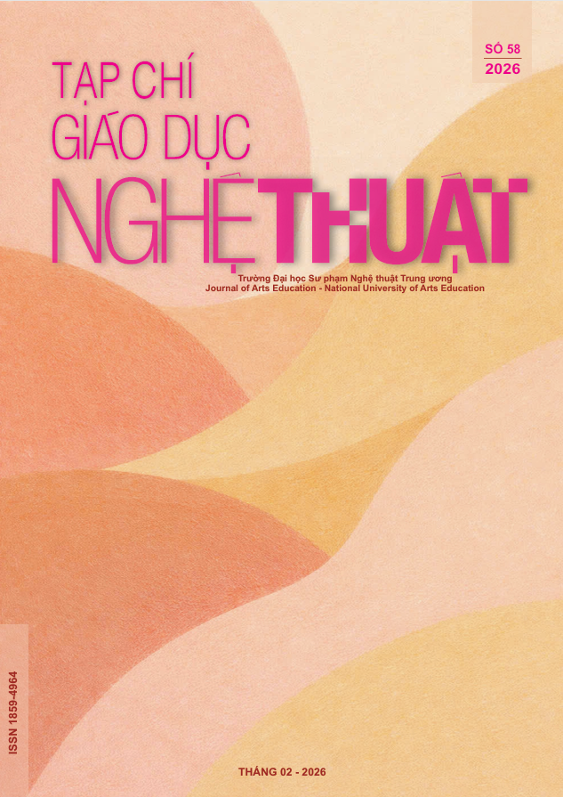 					View Vol. 1 No. 58 (2026): Tạp Chí Giáo dục Nghệ thuật Số 58
				