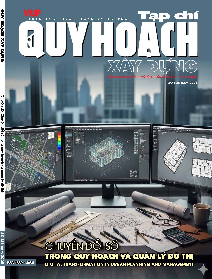 					Xem Tập 135 Số 1 (2025): Chuyển đổi số trong quy hoạch và quản lý đô thị
				